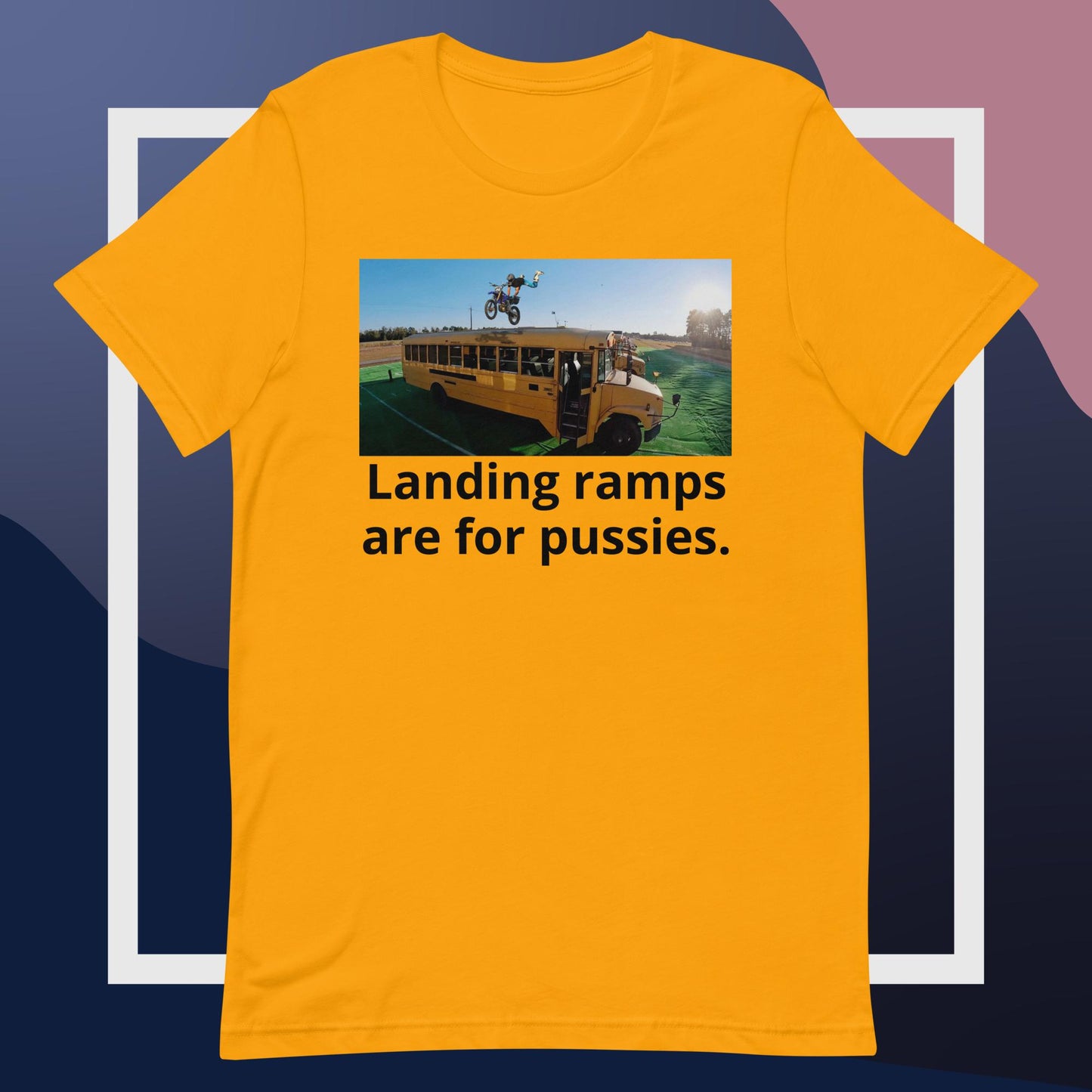 landing ramps are for pussies t-shirt