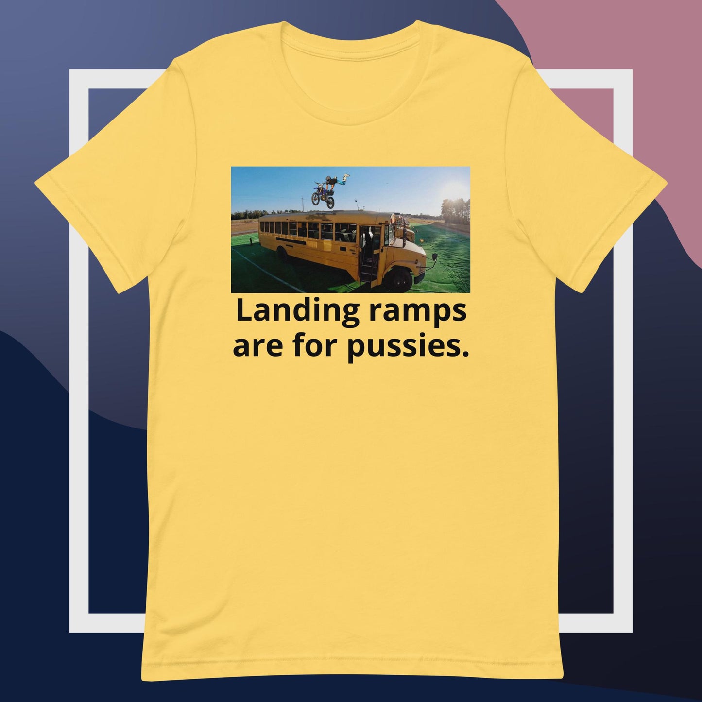 landing ramps are for pussies t-shirt